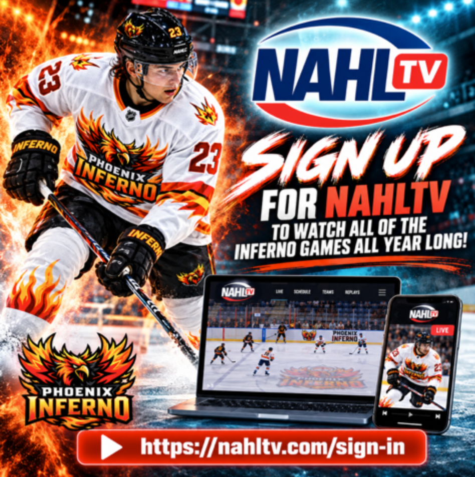 Sign up for NAHLtv to watch all of the Phoenix Inferno games all year long